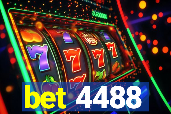 bet 4488
